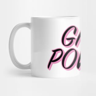 Girl Power Mug